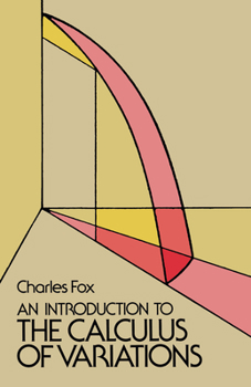 Paperback An Introduction to the Calculus of Variations Book