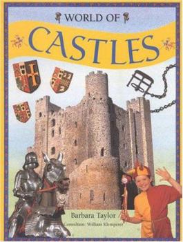 The Amazing World of Castles: Discover the Fascinating History of Medieval Adventure, Battle and Romance (The Amazing World of)