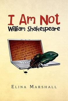 Paperback I Am Not William Shakespeare Book