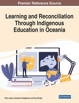 Paperback Learning and Reconciliation Through Indigenous Education in Oceania Book
