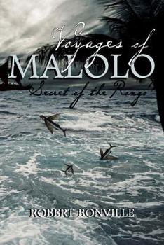 Paperback Voyages of Malolo: "The Secret of the Rongo" (Volume 1) Book