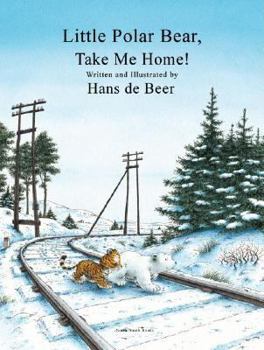 Little Polar Bear, Take Me Home! - Book  of the Kleine IJsbeer