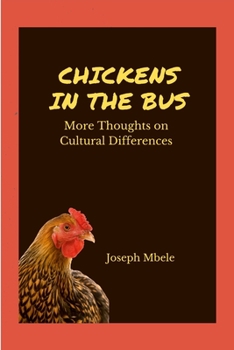 Paperback Chickens in the Bus: More Thoughts on Cultural Differences Book