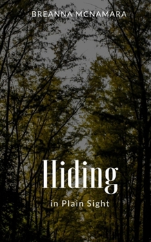 Paperback Hiding in Plain Sight Book