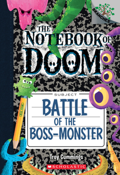 Battle of the Boss-Monster: A Branches Book - Book #13 of the Notebook of Doom