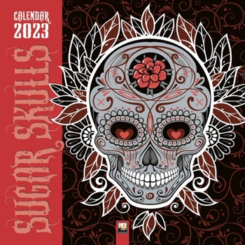 Calendar Sugar Skulls Wall Calendar 2023 (Art Calendar) Book