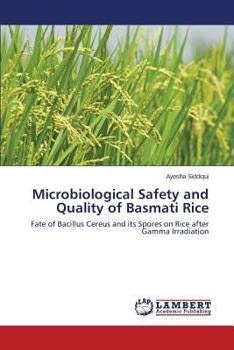 Paperback Microbiological Safety and Quality of Basmati Rice Book