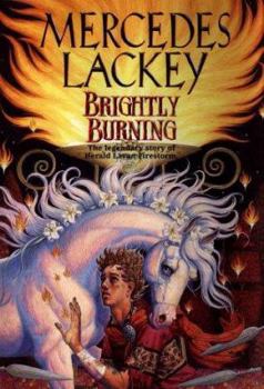 Brightly Burning - Book #21 of the Valdemar (Chronological)