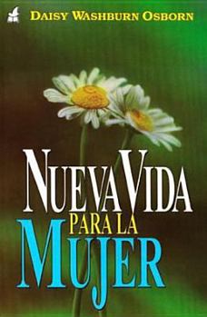 Paperback Nueva Vida Para la Mujer = New Life for Women [Spanish] Book