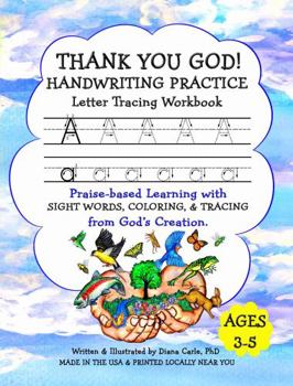 Paperback THANK YOU GOD! Handwriting Practice Letter Tracing Workbook: alphabet practice notebook & alphabet coloring book preschool Book