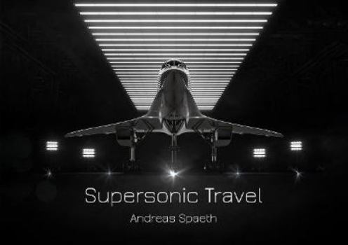 Hardcover Supersonic Travel Book