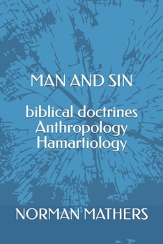 Paperback MAN AND SIN biblical doctrines Book