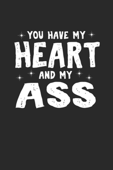 Paperback Notebook: Heart Butt Ass Man Friend Love Gift 120 Pages, 6X9 Inches, Graph Paper Book