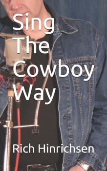 Paperback Sing The Cowboy Way Book