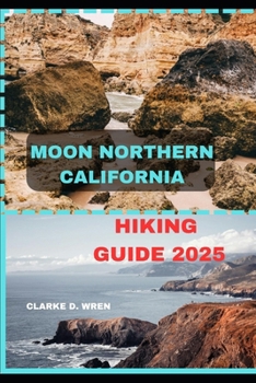 Paperback Moon Northern California Hiking Guide 2025 Book