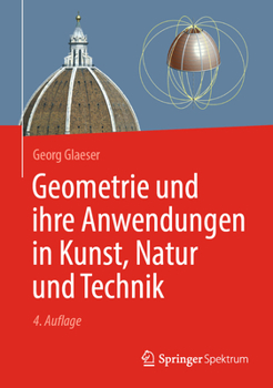 Hardcover Geometrie Und Ihre Anwendungen in Kunst, Natur Und Technik [German] Book