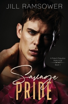 Paperback Savage Pride: A Pride and Prejudice Mafia Duet Book