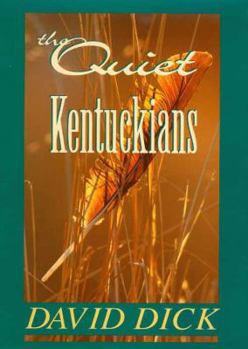 Hardcover The Quiet Kentuckians Book