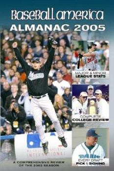 Paperback Baseball America 2005 Almanac: A Comprehensive Review of the 2004 Season Book
