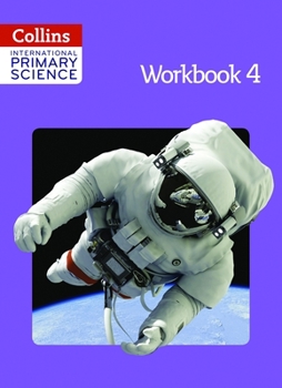 Paperback Collins International Primary Science - Workbook 4 Book