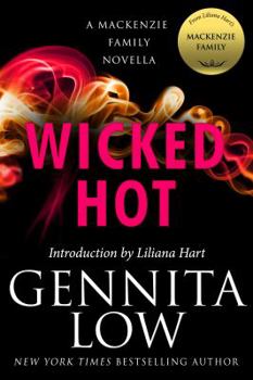 Paperback Wicked Hot: A MacKenzie Family Novella Book