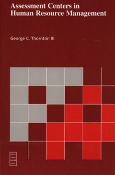 Paperback Assessment Centers in Human Resource Management (Prentice Hall Series in Human Resources) Book