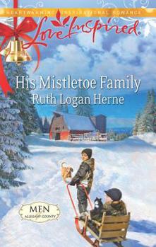 His Mistletoe Family - Book #6 of the Men of Allegany County