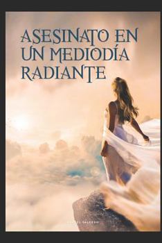 Paperback Asesinato en un mediodia radiante [Spanish] Book