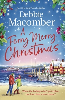 A Ferry Merry Christmas: from the million-copy and New York Times bestselling author comes a heart-warming festive read for 2025
