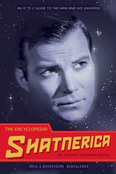 Paperback The Encyclopedia Shatnerica: An A to Z Guide to the Man and His Universe Book