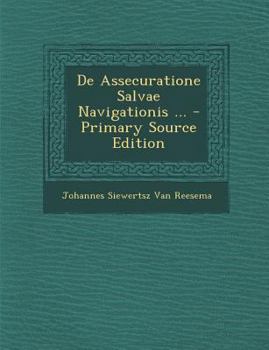 Paperback de Assecuratione Salvae Navigationis ... [Latin] Book