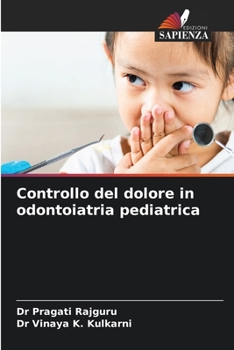 Paperback Controllo del dolore in odontoiatria pediatrica [Italian] Book