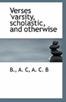 Paperback Verses 'Varsity, Scholastic, and Otherwise Book