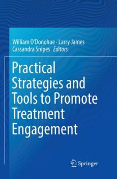 Paperback Practical Strategies and Tools to Promote Treatment Engagement Book