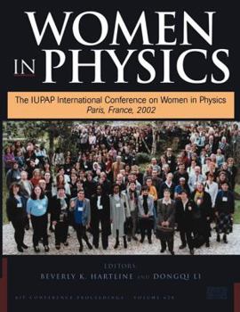 Paperback Women in Physics: The Iupap International Conference on Women in Physics, Paris, France, 7-9 March 2002 Book