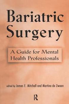 Hardcover Bariatric Surgery: A Guide for Mental Health Professionals Book