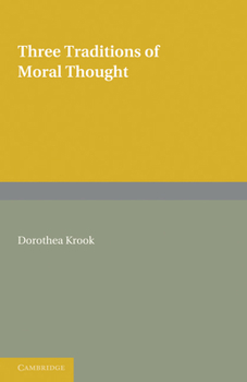 Paperback Three Traditions of Moral Thought Book