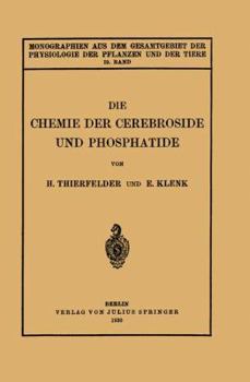 Paperback Die Chemie Der Cerebroside Und Phosphatide [German] Book