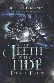 Paperback The Teeth in the Tide: Extended Edition: with bonus scenes Book