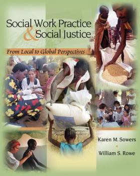 Paperback Social Work Practice and Social Justice: From Local to Global Perspectives Book