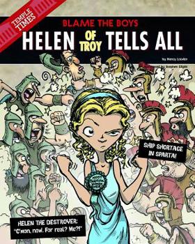 Hardcover Helen of Troy Tells All: Blame the Boys Book