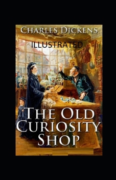 Paperback The Old Curiosity Shop Illustrated Book