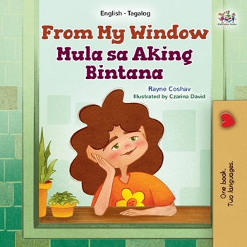 Paperback From My Window (English Tagalog Bilingual Kids Book) [Tagalog] Book