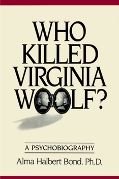 Paperback Who Killed Virginia Woolf?: A Psychobiography Book