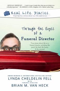 Paperback Real Life Diaries: Through the Eyes of a Funeral Director Book