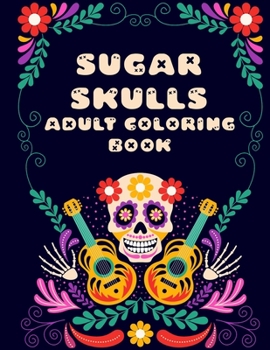 Paperback Sugar Skulls Adult Coloring Book [Italian] Book