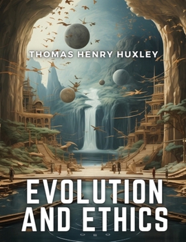 Paperback Evolution and Ethics Book