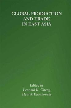 Global Production and Trade in East Asia