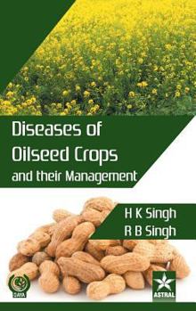 Hardcover Diseases of Oilseed Crops and their Management Book