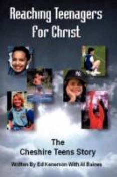 Paperback Reaching Teenagers For Christ: The Cheshire Teens Story Book